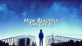 Thumbnail: Berre - How Beautiful This Life Is (lyrics)