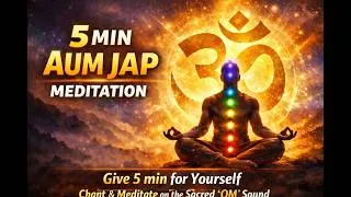 Thumbnail: Give 5 Min for Yourself !!!! 🧘‍♂️ | AUM Jap for Mind Relaxation & Focus