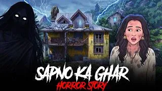 Thumbnail: Sapno Ka Ghar | Horror Stories in Hindi | डरावनी कहानी | Khooni Monday E343🔥🔥🔥