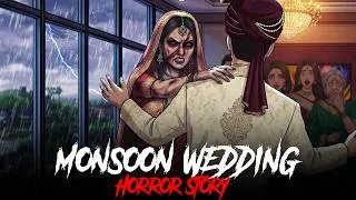 Thumbnail: Monsoon Wedding  | डरावनी कहानी | Horror Stories in Hindi | KM E340🔥🔥🔥
