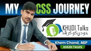 Thumbnail: MY CSS Journey | ASP Khem Chand's Inspiring Success Story | CSS Preparation Tips | Khudi Talks