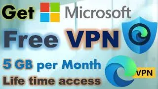 Thumbnail: Get Free Microsoft VPN | Life Time Access | Without Ads