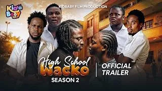 Thumbnail: 🎬The Revenge Begins..🔥HIGH SCHOOL WACKO SEASON 2 – OFFICIAL TRAILER!