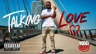 Thumbnail: Kidd Groovy - Talking Love (Official Audio)