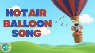 Thumbnail: Hot Air Balloon | Fun & Easy Nursery Rhymes for Toddlers | Sing-Along  with KidleDoo