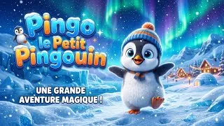 Thumbnail: 🐧 Pingo le Petit Pingouin | Comptine Française pour Enfants ❄️ #fyp #chansonspourenfants #viral 