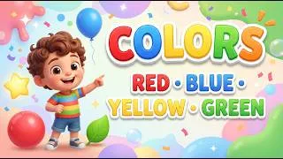 Thumbnail: Colors Names for Kids | Learn 10 Colors in English | Red, Blue, Yellow & More