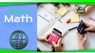 Thumbnail: Math For Kids: What Is Math?