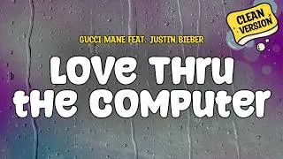 Thumbnail: Gucci Mane feat. Justin Bieber - Love Thru the Computer (CLEAN) | Lyrics