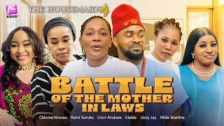 Thumbnail: BATTLE OF THE MOTHER IN LAWS - The Housemaids 4 EP.5&6| KIEKIE, UZOR, MIDE MARTINS, LIZZY JAY