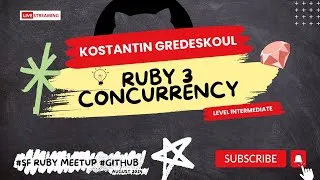 Thumbnail: SF Ruby Meetup (September 2024) — Ruby 3 Concurrency & Multi-Core CPUs