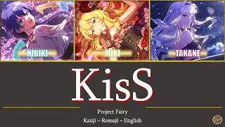 Thumbnail: Project Fairy - KisS [Kanji/Romaji/English Lyrics] THE IDOLM@STER