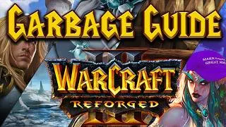 Thumbnail: Garbage Guide To Warcraft 3