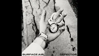 Thumbnail: "Defector" the new single from my band Surface Air