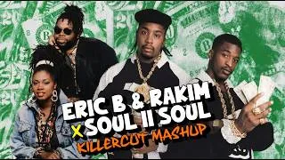Thumbnail: ERIC B & Rakim x SOUL II SOUL 🚀✨Paid In Soul (KillerCut Mashup) #80s