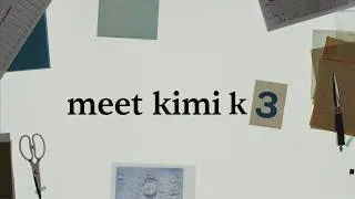 Thumbnail: Meet Kimi K3