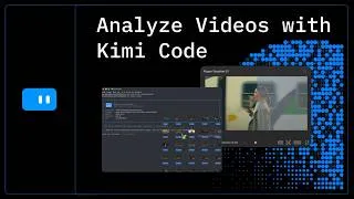 Thumbnail: Kimi Code is good at video reasoning with Kimi K2.6 🎬