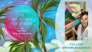 Thumbnail: To frame or not to frame your artwork. Which do you prefer?