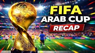 Thumbnail: FIFA Arab Cup Qatar 2025 Recap | ملخص كأس العرب قطر 2025