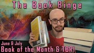 Thumbnail: June Reading Wrap-Up & July TBR (2026) | The Book Binge, Ep. 329