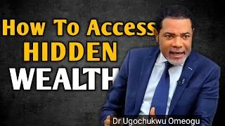Thumbnail: How To Find WEALTH Hidden In SECRET Places | Dr Ugochukwu Omeogu