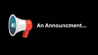 Thumbnail: An announcment..