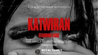 Thumbnail: Katwiran (Inspired by the story of Private Dhan Ryan Bayot) " Just Bomb my location sir."  GRADE 10