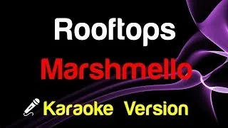 Thumbnail: 🎤 Marshmello - Rooftops (Karaoke)