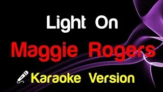 Thumbnail: 🎤 Maggie Rogers - Light On (Karaoke)