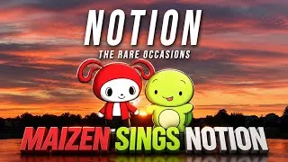Thumbnail: Maizen sings notion (SHORT scrapped)