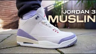 Thumbnail: Air Jordan 3 MUSLIN Review & On-Foot - A Ma What Now...