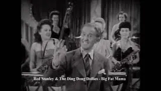 Thumbnail: Big Fat Mama (1944) — The Ding Dong Dollies & Red Stanley