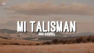 Thumbnail: Ana Gabriel - Mi Talismán (Letra)
