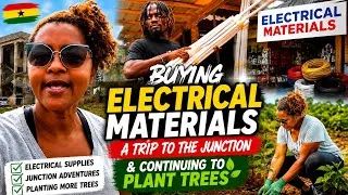 Thumbnail: Buying Electrical Materials in Ghana 🇬🇭 | Trip to the Junction & Planting More Trees! 🌱