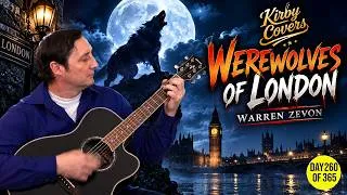 Thumbnail: Werewolves Of London - Warren Zevon | Acoustic Guitar Cover by Kirby Covers