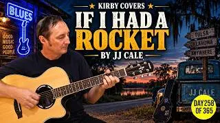 Thumbnail: If I Had A Rocket - JJ Cale - Acoustic Guitar Cover by Kirby Covers