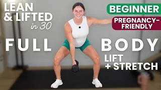 Thumbnail: Lean and Lifted in 30: Day 3 Full Body Lift + Stretch