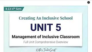 Thumbnail: Unit 5: Management of Inclusive Classroom | Full Unit Covered | Creating an Inclusive School |