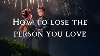 Thumbnail: How To Lose The Person You Love, In 60 Seconds.