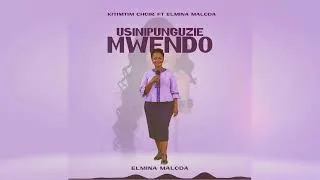Thumbnail: Kitimtim Choir Ft Elmina Maloda - Usinipunguzie Mwendo (Official Gospel Music Audio)