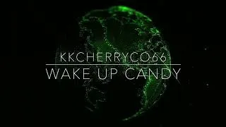 Thumbnail: kkcherryco66 - WAKE UP CANDY (Official Audio Video)