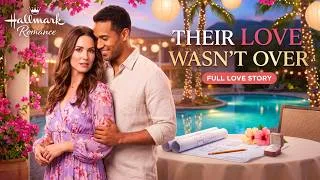 Thumbnail: She Returned to Paradise… And Found the First Love She Never Forgot | Hallmark Movie