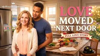 Thumbnail: She Moved Next Door to a Firefighter… And Found the Love She Never Expected | Hallmark Movie