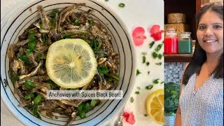 Thumbnail: Easy Anchovies with Spiced black bean Recipe | Simple Recipes | under 10 mins recipe