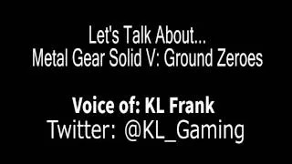 Thumbnail: Let's Talk About...Metal Gear Solid V: Ground Zeroes
