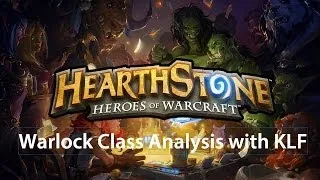 Thumbnail: Hearthstone - Class Analysis - Warlock [HD]