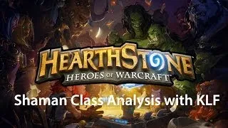 Thumbnail: Hearthstone - Class Analysis - Shaman [HD]