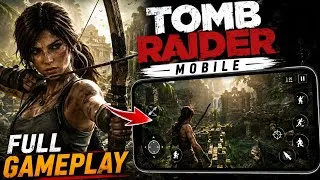 Thumbnail: Tomb Raider Mobile Full Walkthrough Complete Gameplay (Android/iOS)