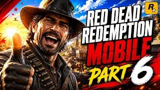 Thumbnail: Red Dead Redemption Mobile PART 6 Gameplay Walkthrough (iOS, Android)