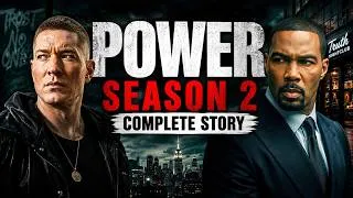 Thumbnail: Power Season 2 Complete Story - Kingpin Discovers His Woman is a Federal Prosecuting Attorney